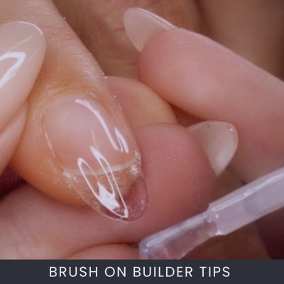 Brush on Builder / Builder In A Bottle (BIAB) Tips